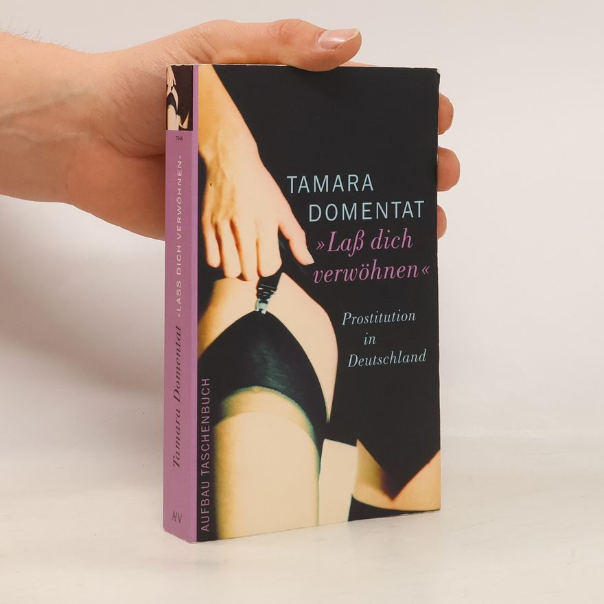 Tamara Domentat Laß dich verwöhnen