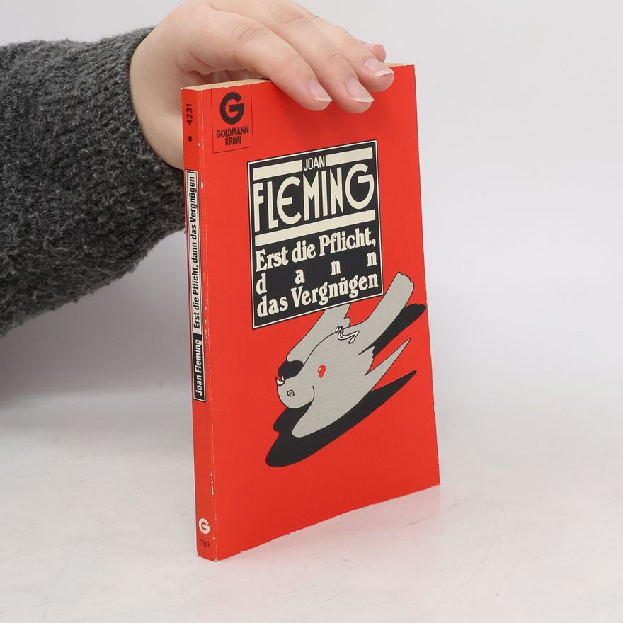 Joan Fleming Erst die Pflicht, dann das Vergnügen