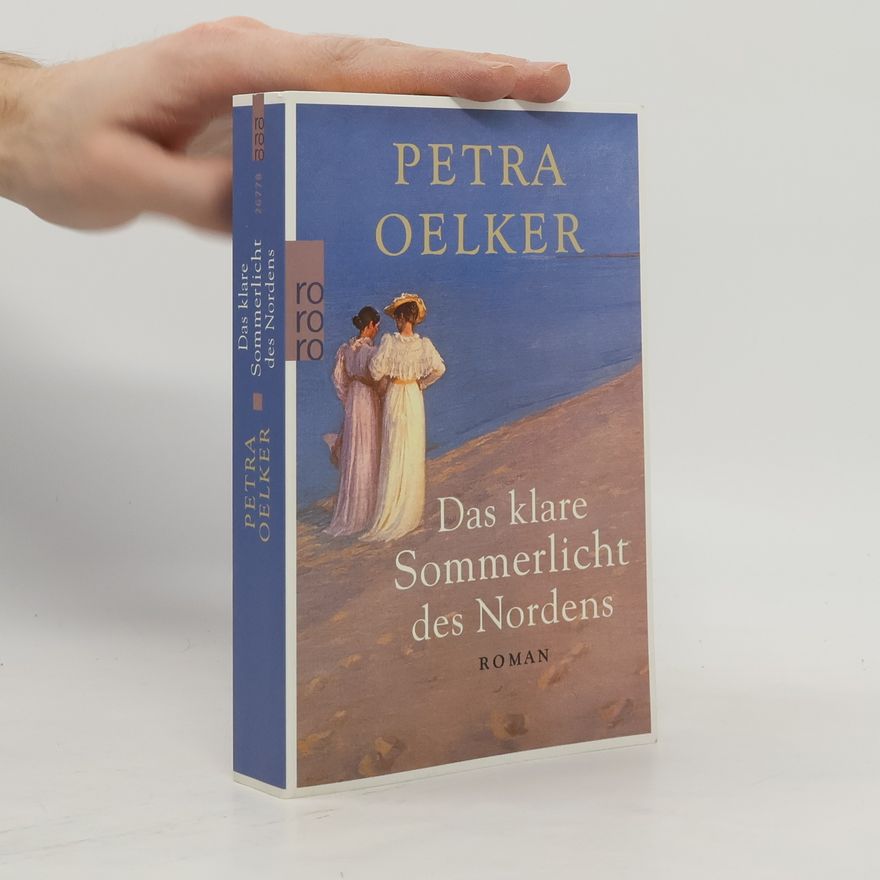 Petra Oelker Das klare Sommerlicht des Nordens