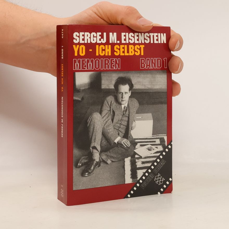 Sergei Eisenstein Yo, ich selbst
