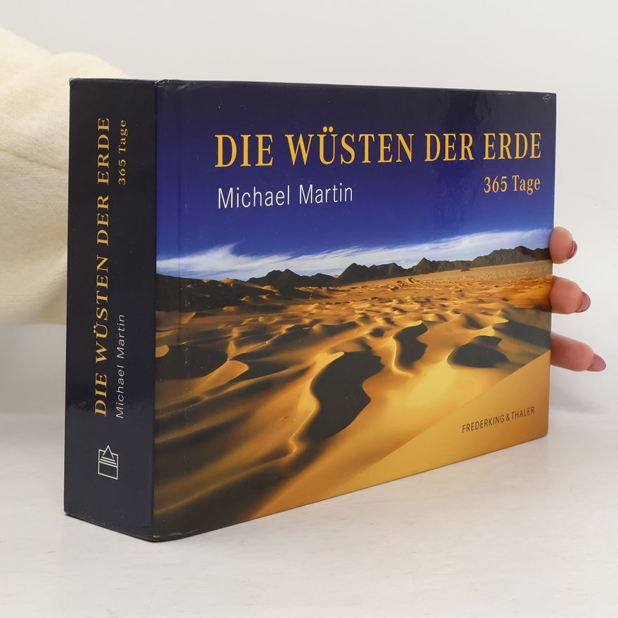 Michael Martin Die Wüsten der Erde
