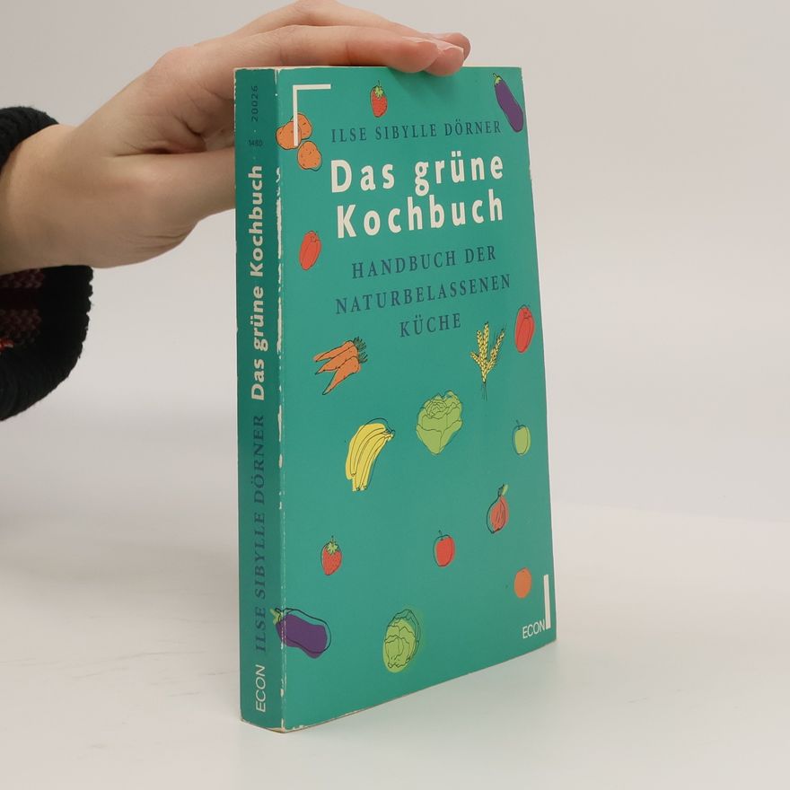 Ilse-Sibylle Dörner Das grüne Kochbuch