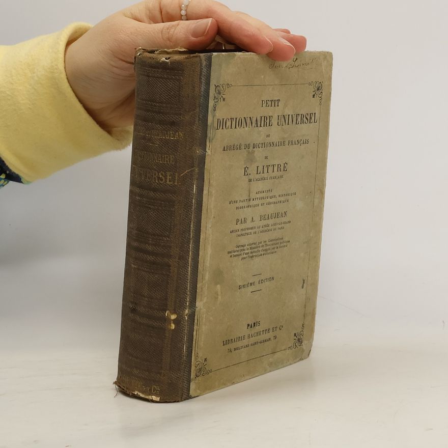 Émile Littré Petit Dictionnaire universel ou Abrégé du Dictionnaire français