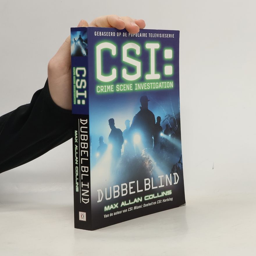 Max Allan Collins CSI: Crime Scene Investigation: Dubbelblind