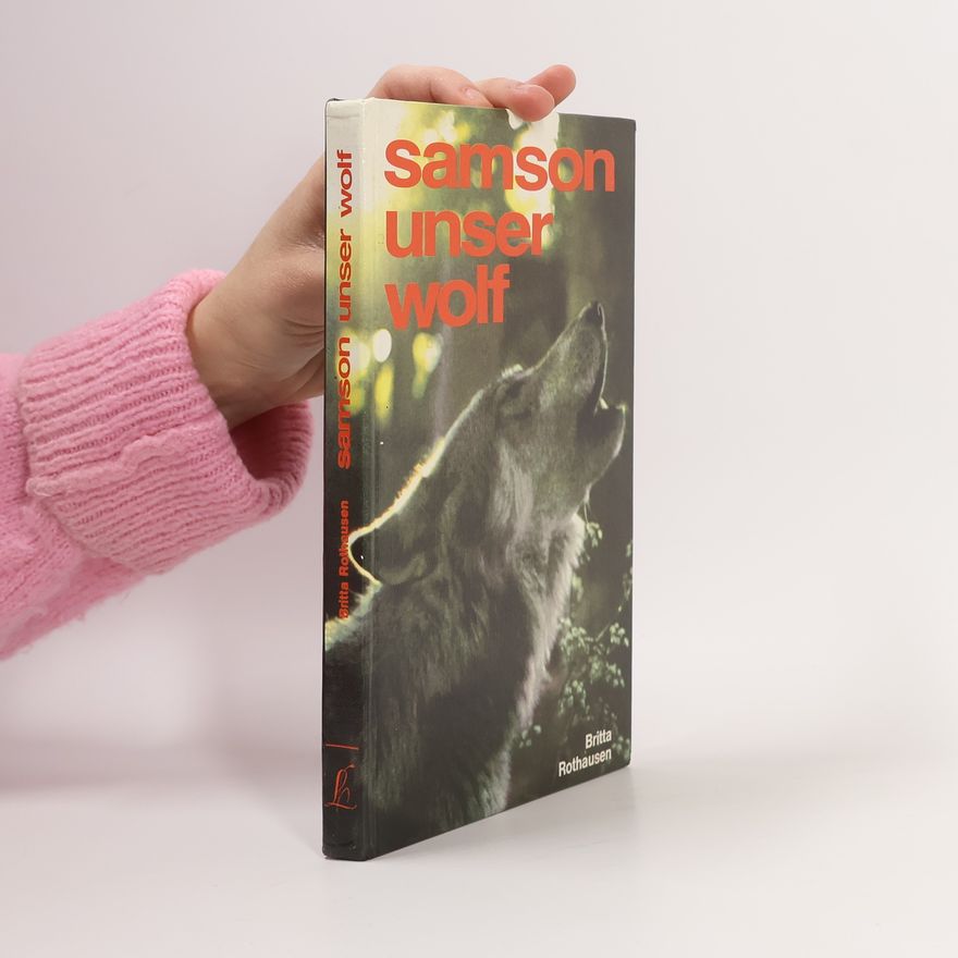 Britta Rothausen Samson, unser wolf
