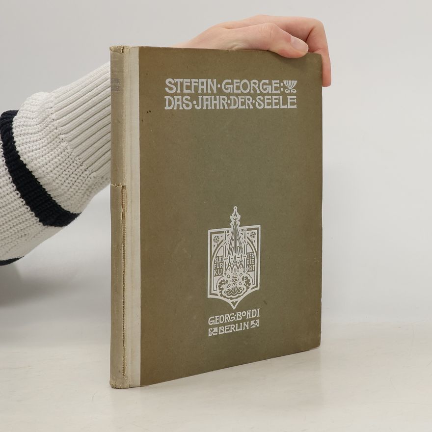 Stefan George Das Jahr der Seele