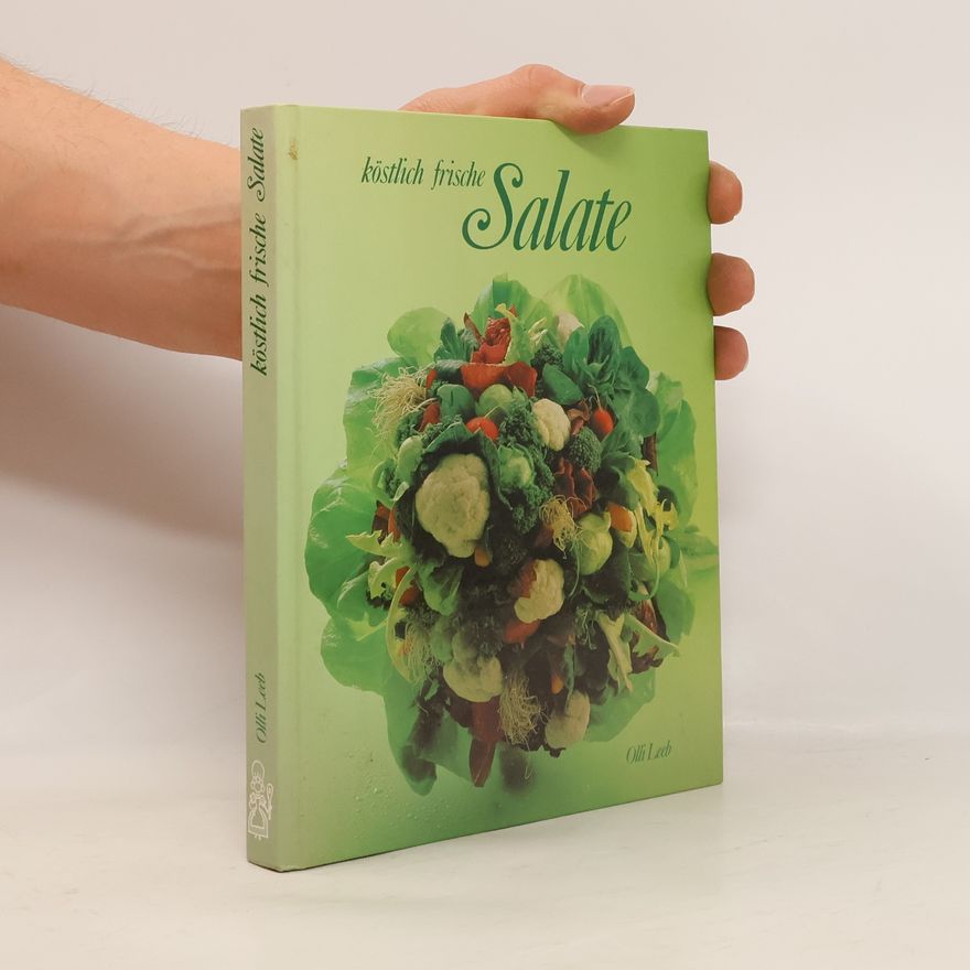 Olli Leeb Köstlich-frische Salate