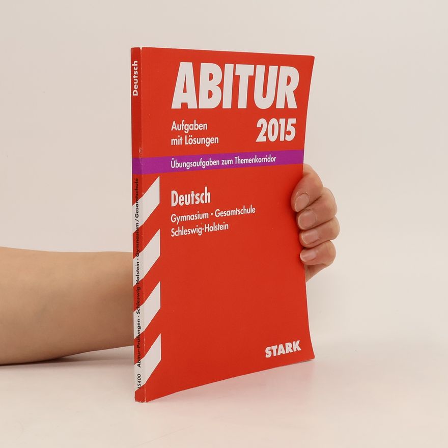 Sabine Szalai Abitur-Prüfungsaufgaben Schleswig-Holstein/Deutsch, Gymnasium - Gesamtschule