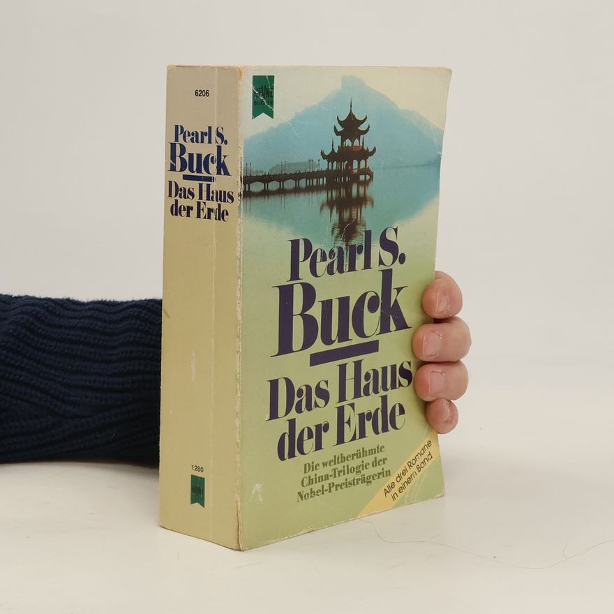 Pearl S. Buck Das Haus der Erde