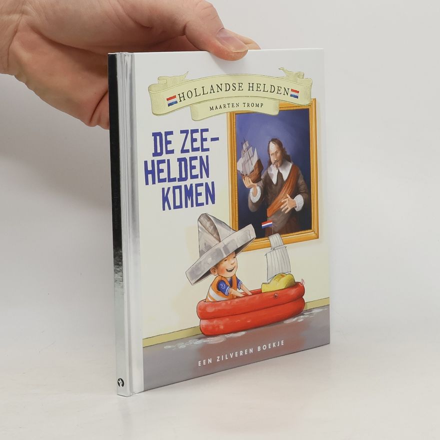 Maarten Tromp De Zeehelden Komen