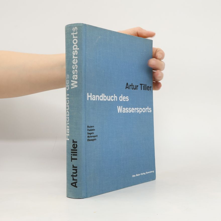 Artur Tiller Handbuch des Wassersports