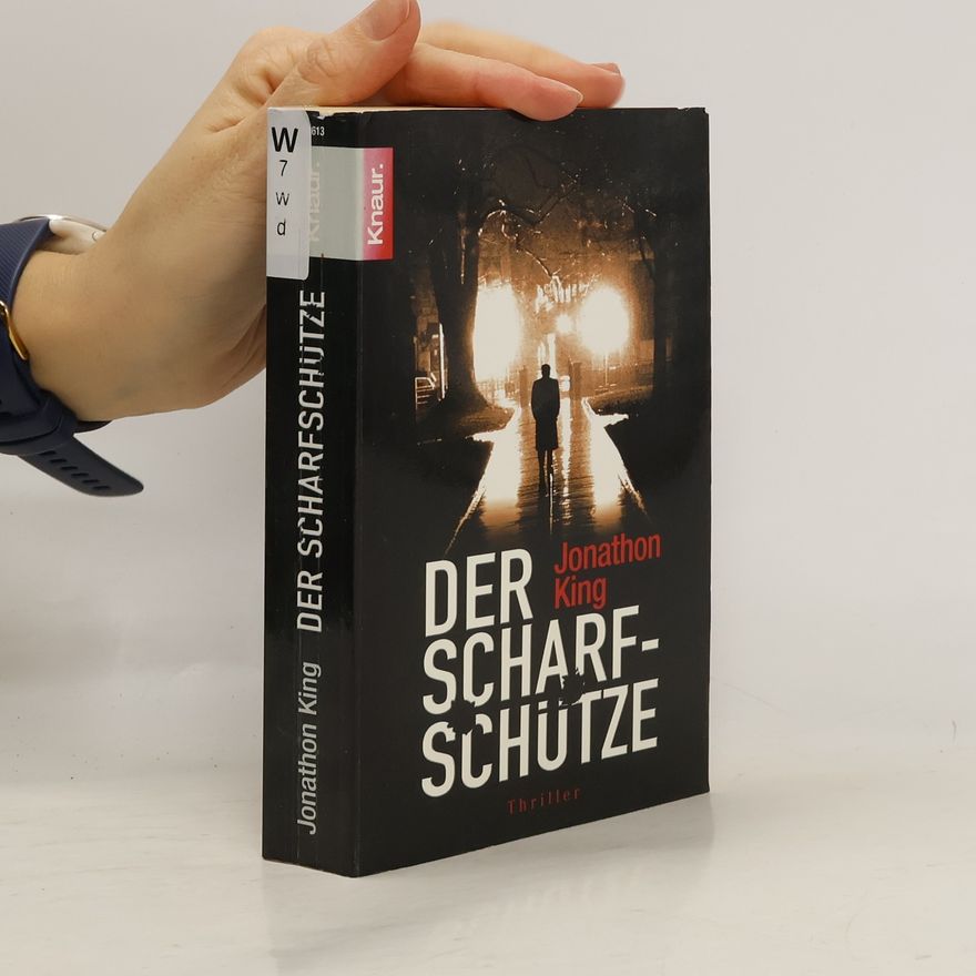 Jonathon King Der Scharfschütze