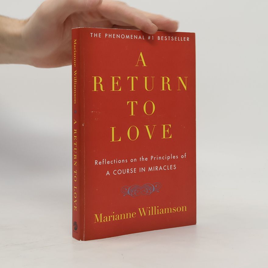 Marianne Williamson A Return to Love