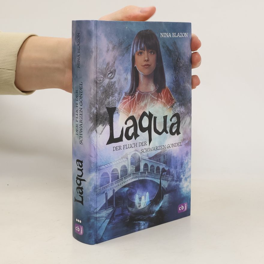 Nina Blazon Laqua - Der Fluch der schwarzen Gondel