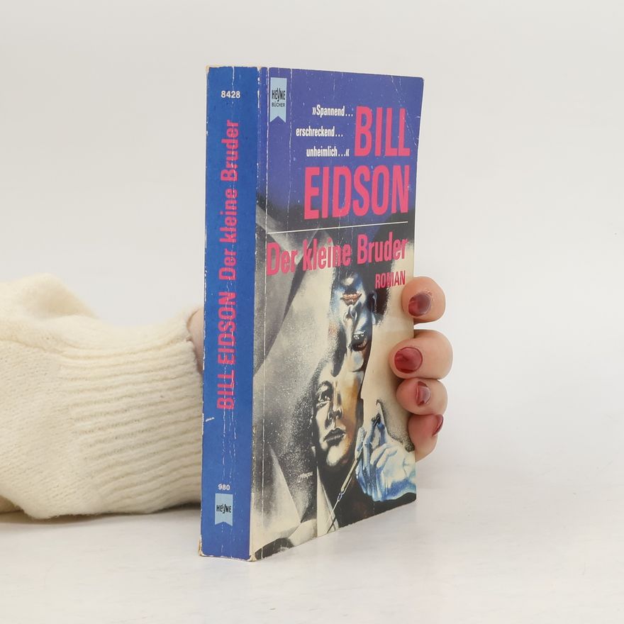 Bill Eidson Der kleine Bruder. Roman.