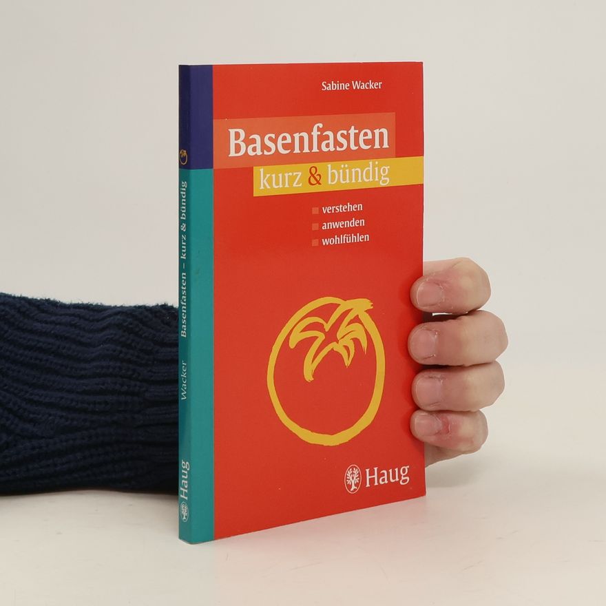 Sabine Wacker Basenfasten kurz & bündig