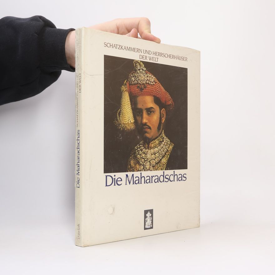 Geoffrey C. Ward Die Maharadschas