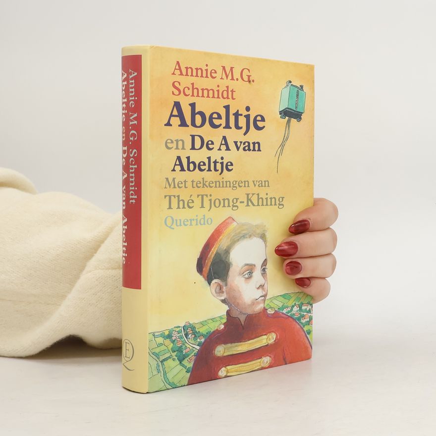 Anna Maria Geertruida Schmidt Abeltje en De A van Abeltje