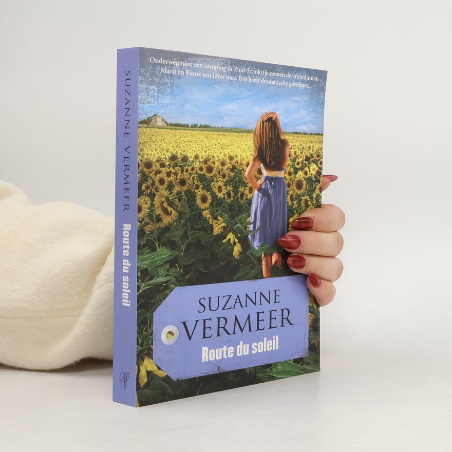 Suzanne Vermeer Route du Soleil