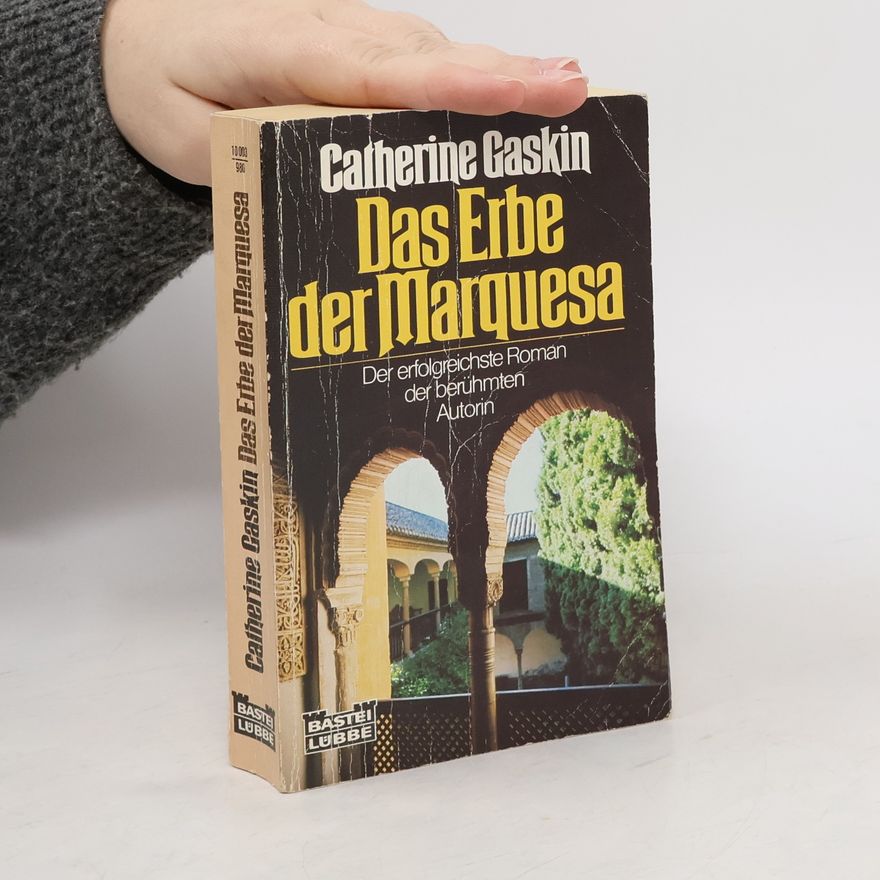 Catherine Gaskin Das Erbe der Marquesa.