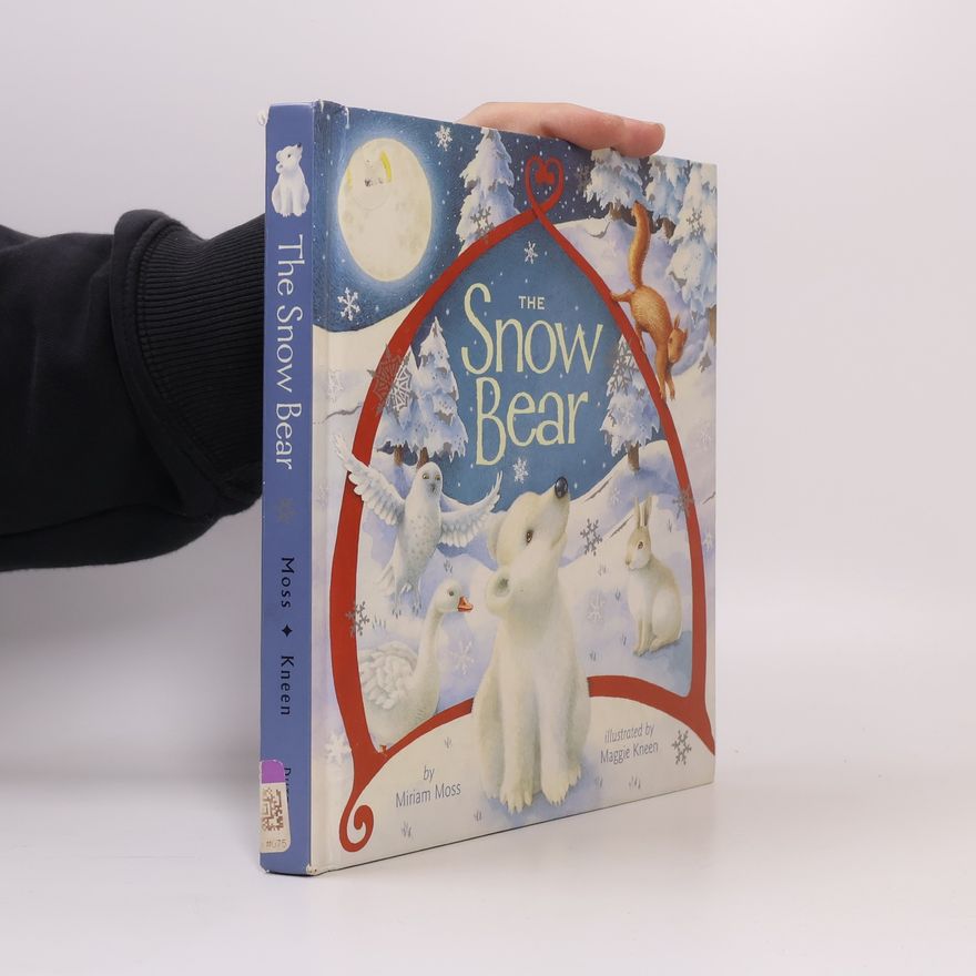 Miriam Moss The Snow Bear