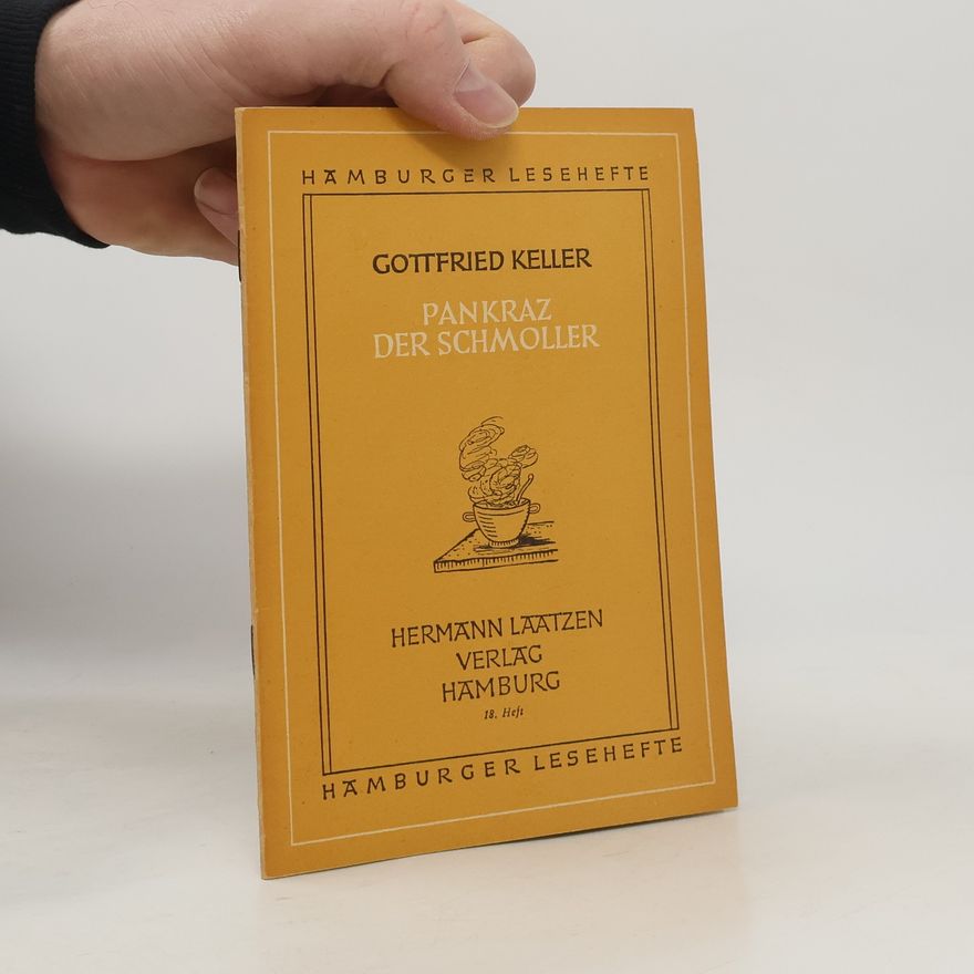 Gottfried Keller Pankraz der Schmoller