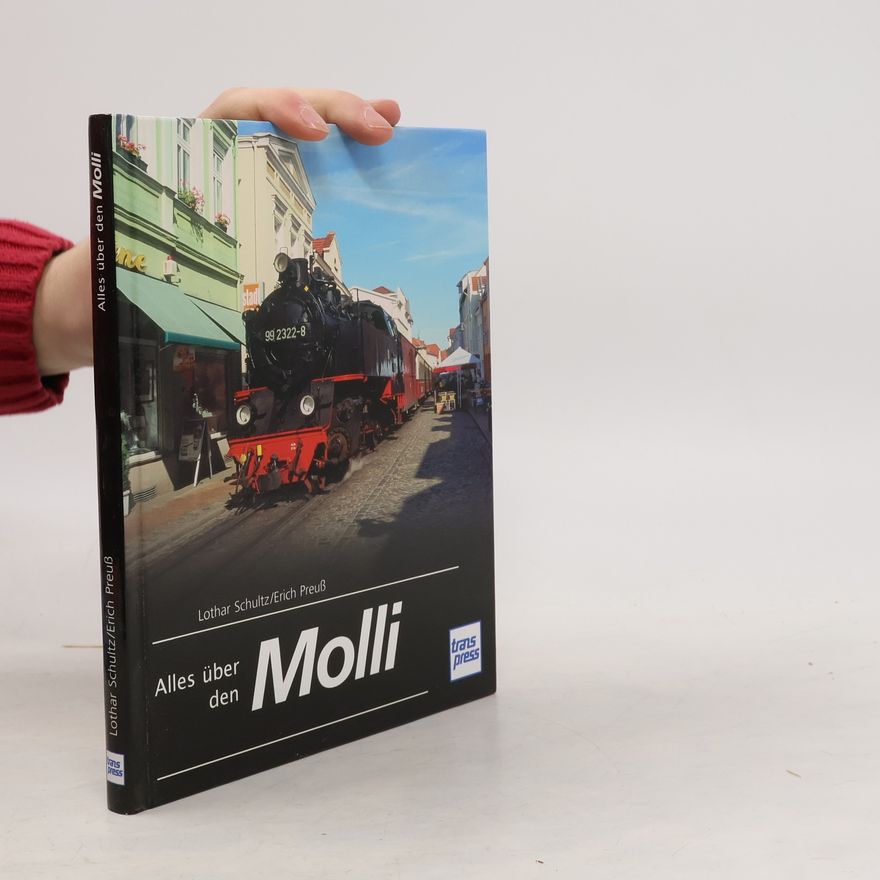 Lothar Schultz Alles über den Molli