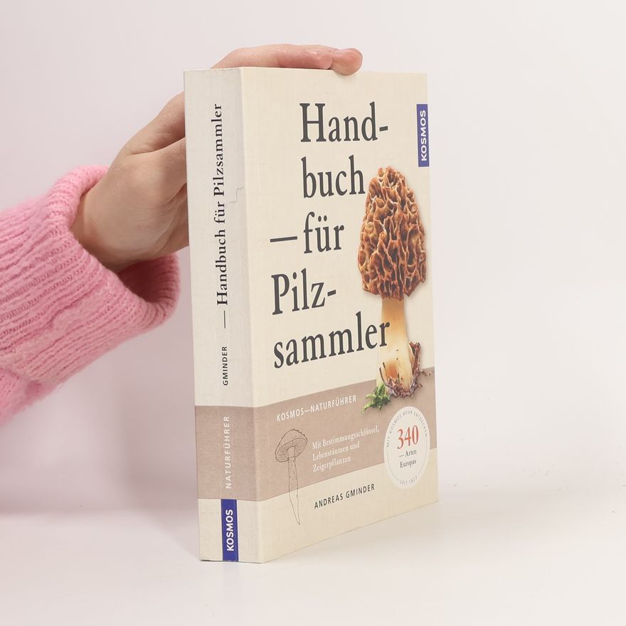 Andreas Gminder Handbuch für Pilzsammler
