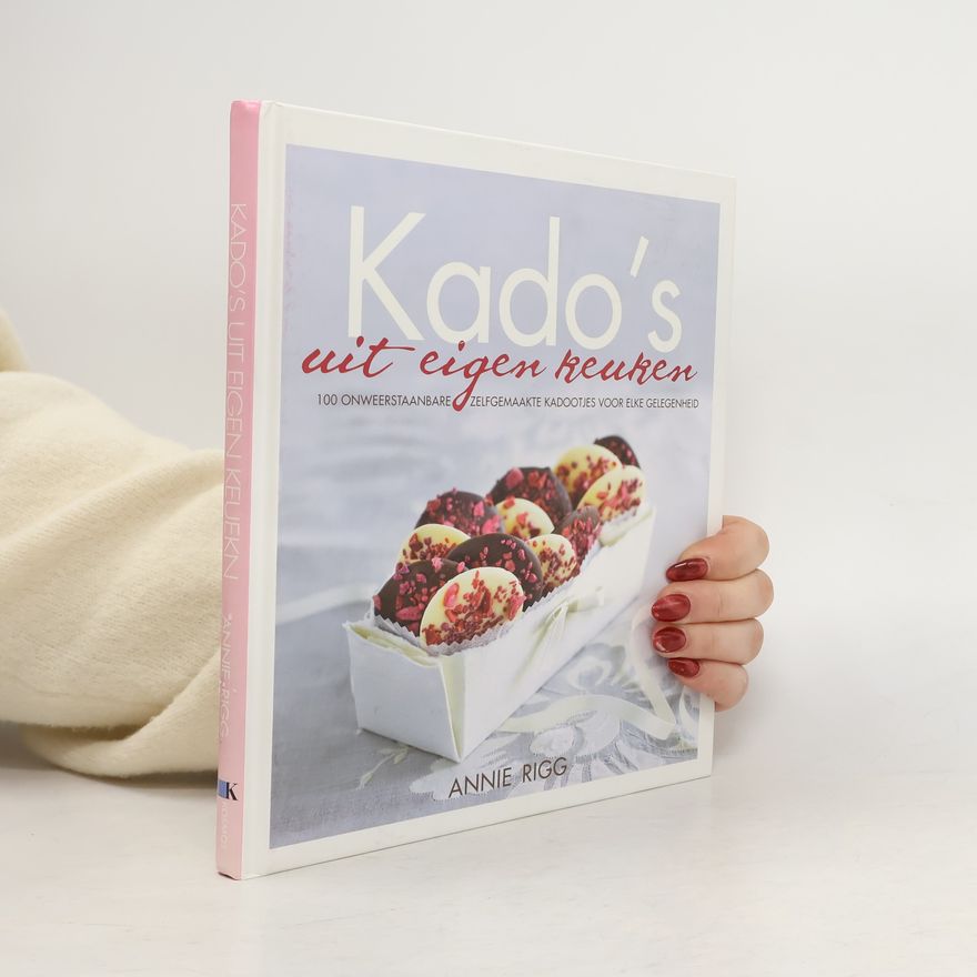 Catherine Gratwicke Kado's uit eigen keuken