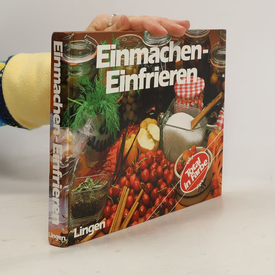 Helmut Lingen Einmachen-Einfrieren
