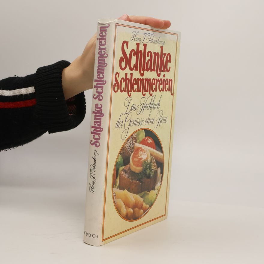 Hans J. Fahrenkamp Schlanke Schlemmereien