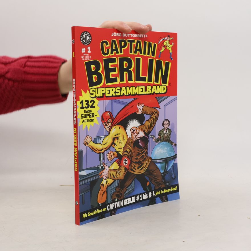 Jörg Buttgereit Jörg Buttgereits Captain Berlin Supersammelband