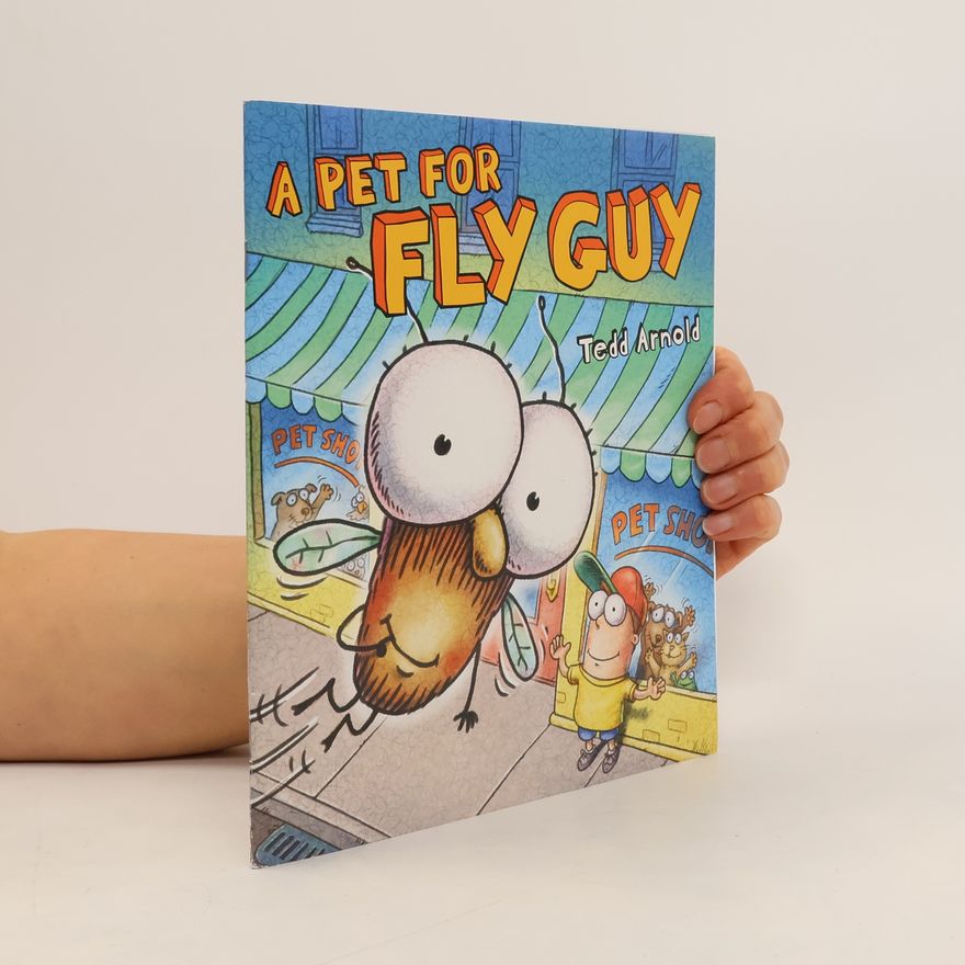 Tedd Arnold A Pet for Fly Guy