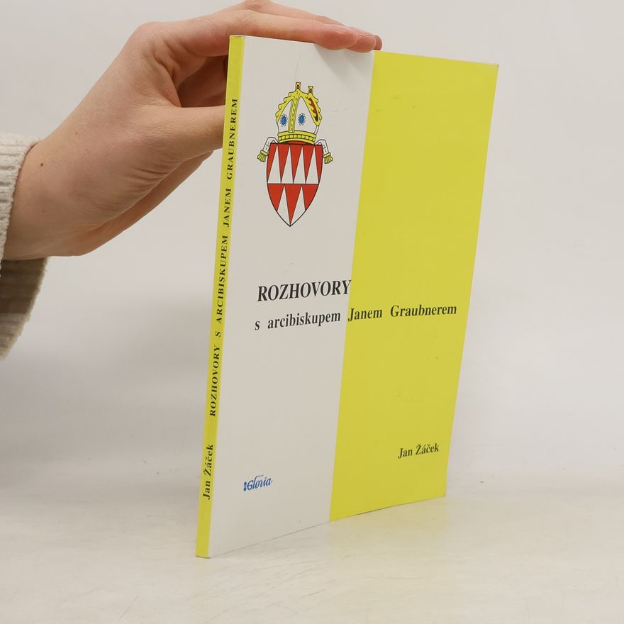 Jan Žáček Rozhovory s arcibiskupem Janem Graubnerem