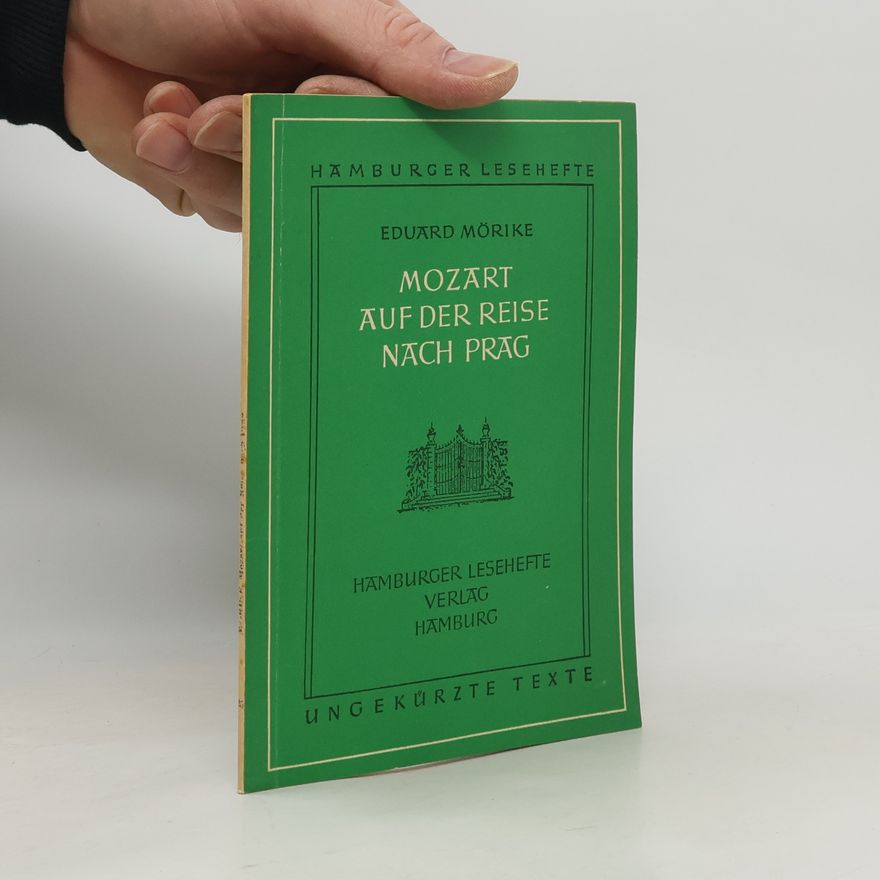 Eduard Mörike Mozart auf der Reise nach Prag