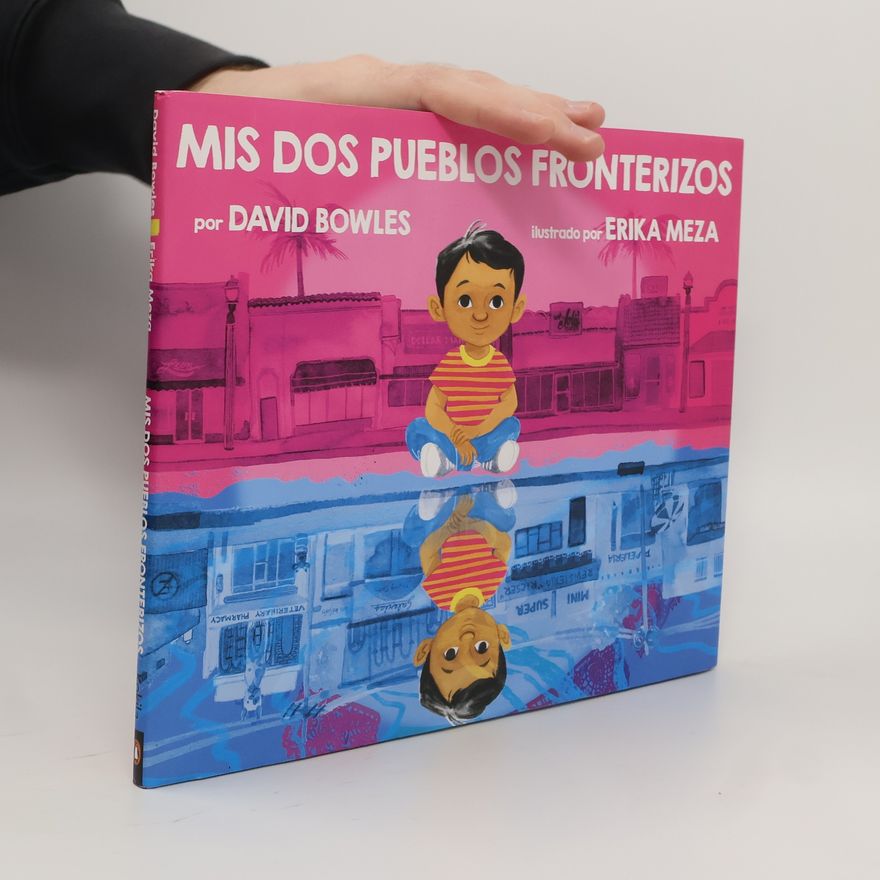 Erika Meza Mis dos pueblos fronterizos