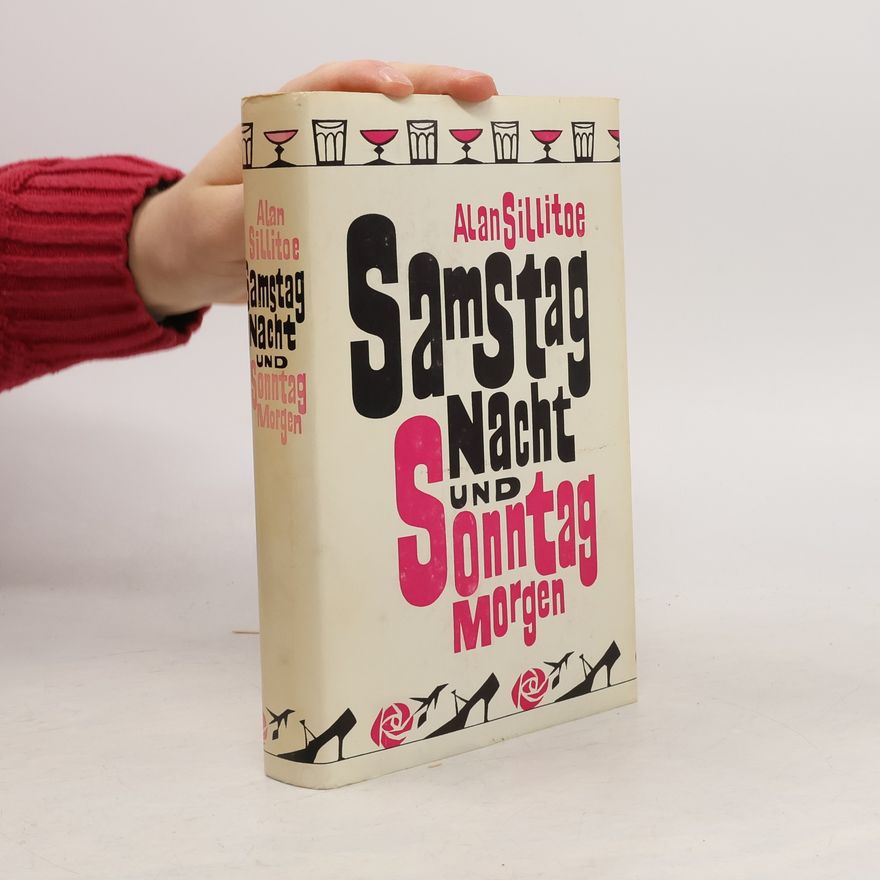 Alan Sillitoe Samstag nacht und Sonntag morgen