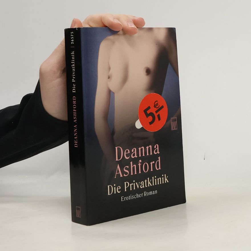 Deanna Ashford Die Privatklinik
