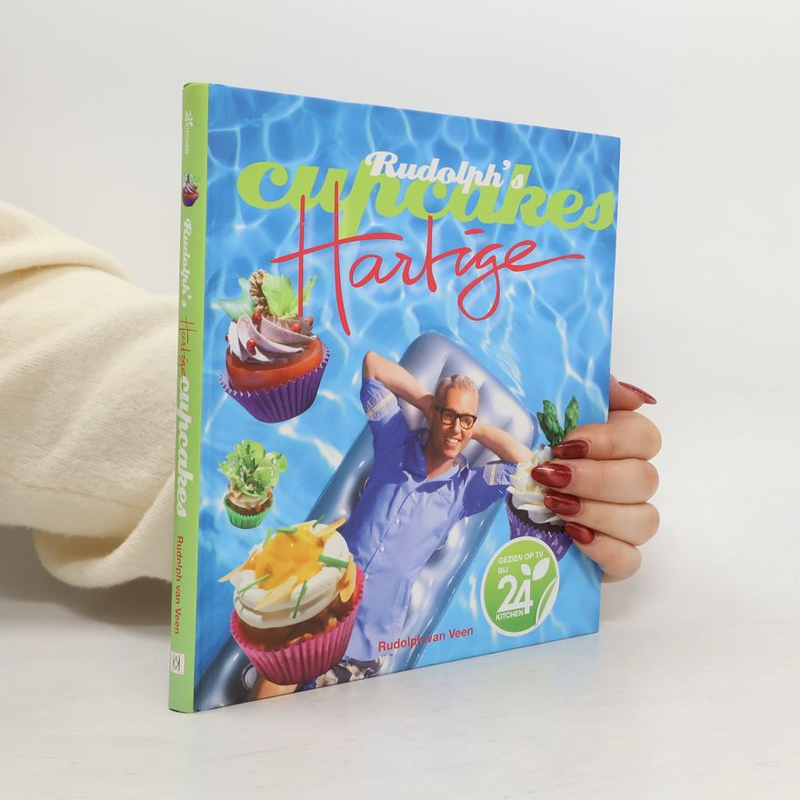 Rudolph van Veen Rudolph's hartige cupcakes