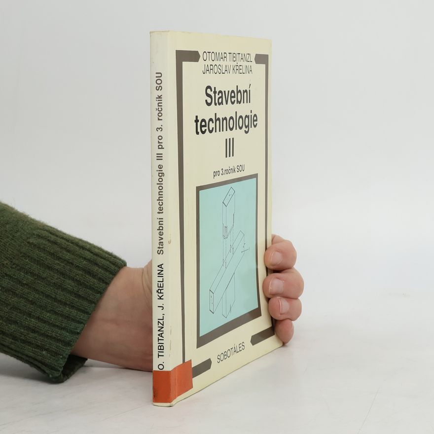 Jaroslav Křelina Stavební technologie III