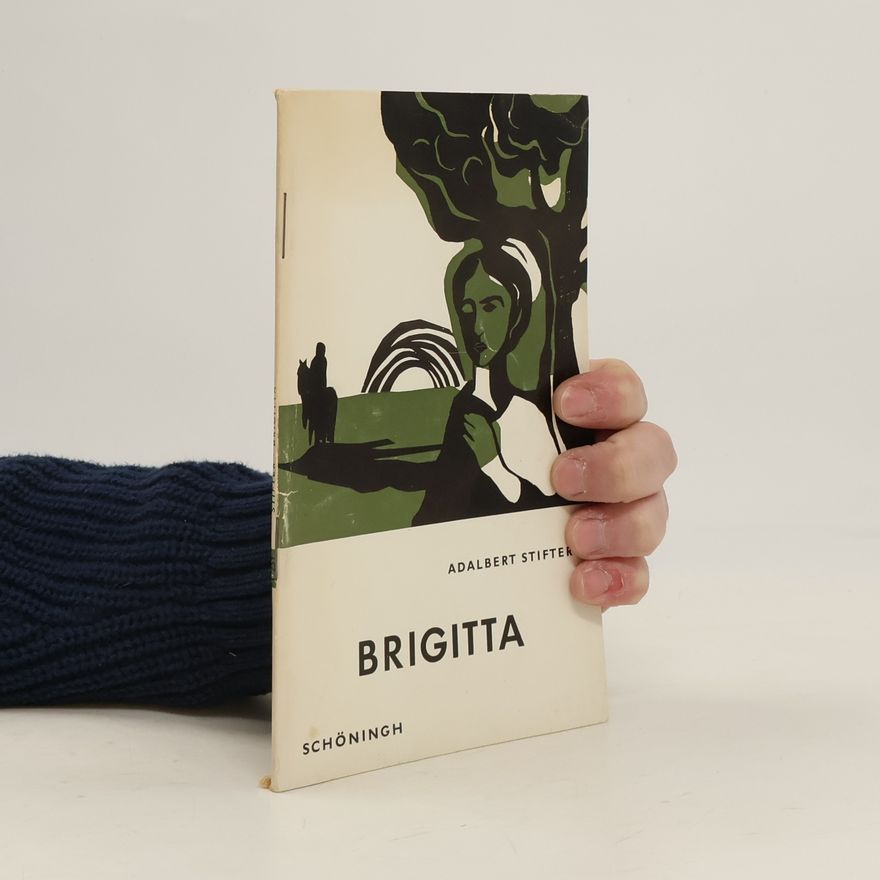 Adalbert Stifter Brigitta