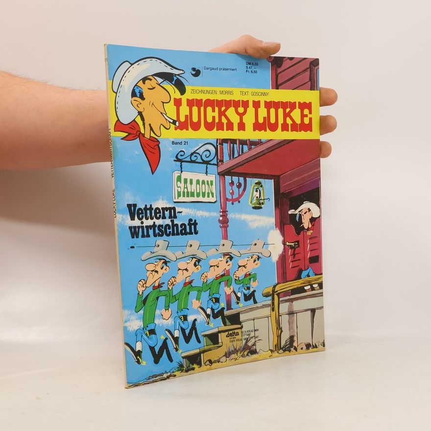 René Goscinny Vetternwirtschaft / Lucky Luke Bd.21