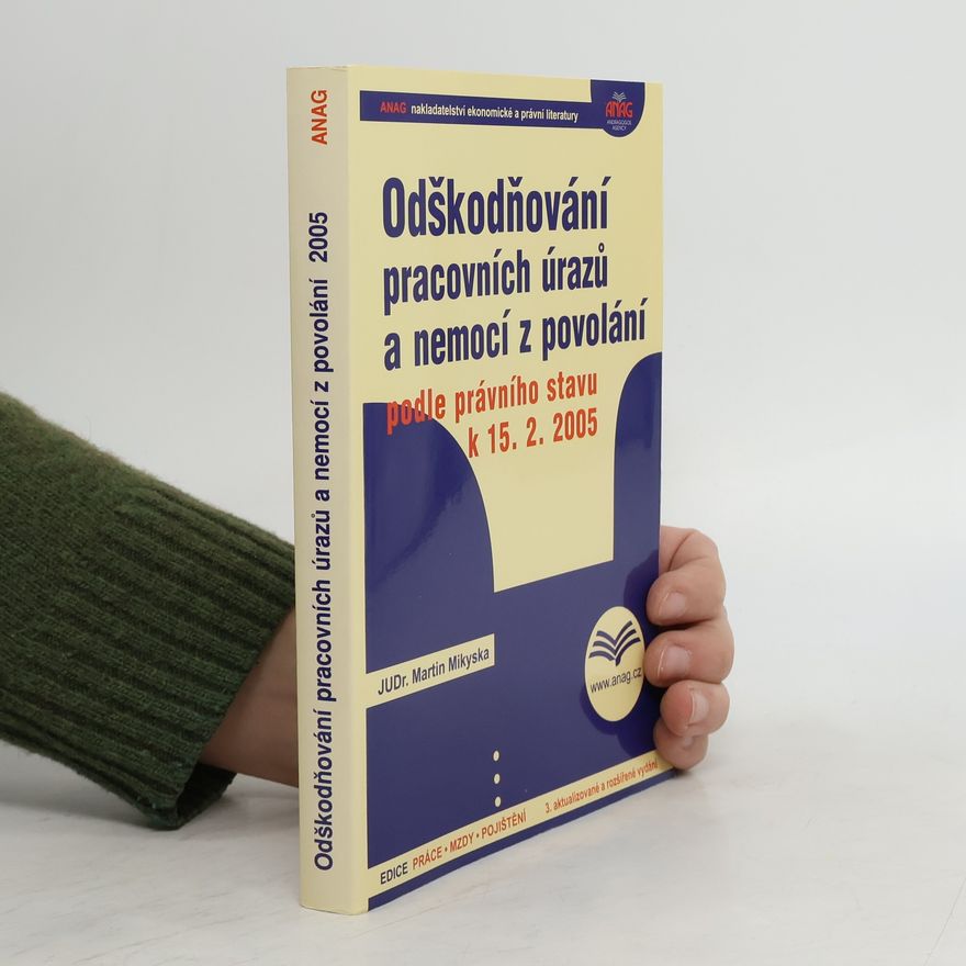 Martin Mikyska Odškodňování pracovních úrazů a nemocí z povolání