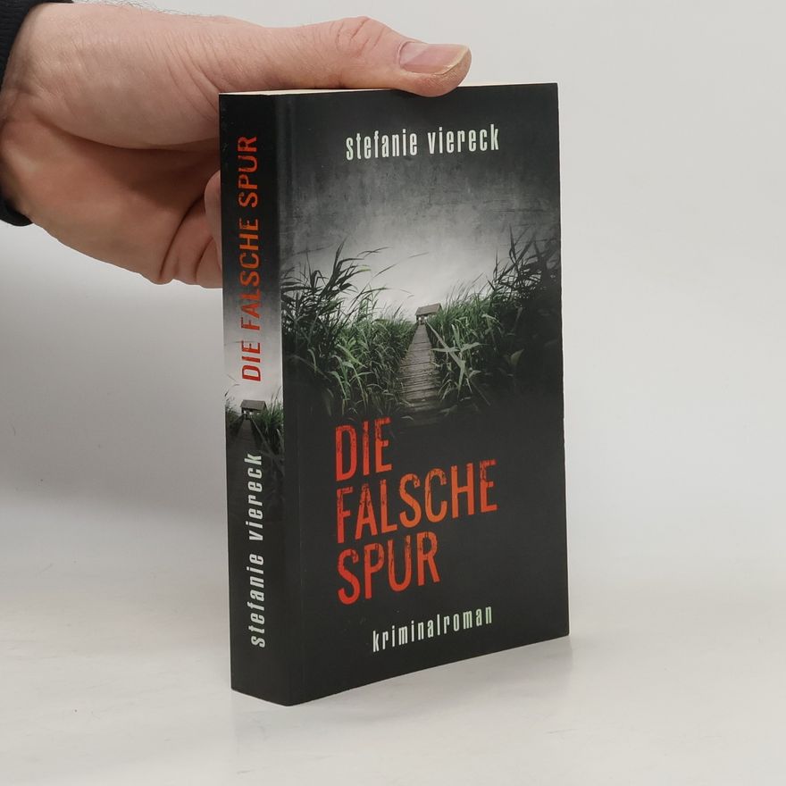 Stefanie Viereck Die falsche Spur