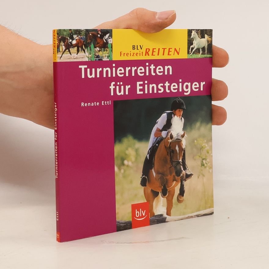 Renate Ettl Turnierreiten für Einsteiger
