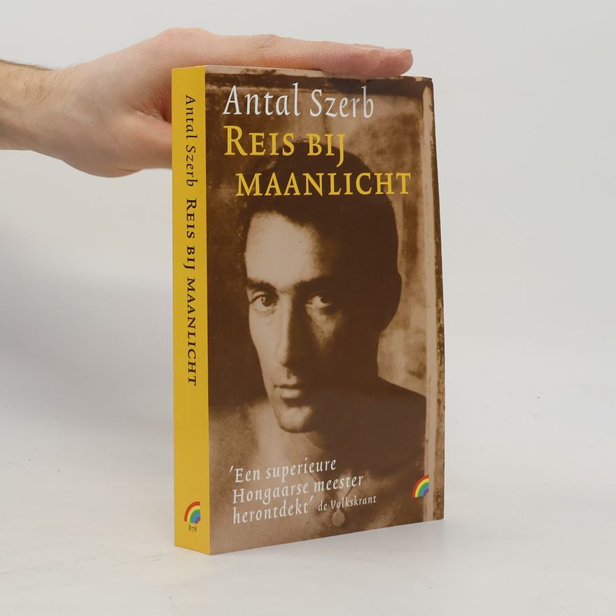 Antal Szerb Rainbow pockets: Reis bij maanlicht - druk 1