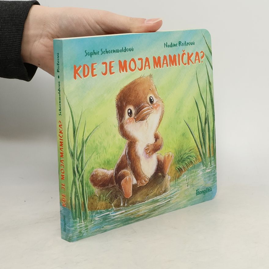 Sophie Schoenwaldová  Kde je moja mamička?