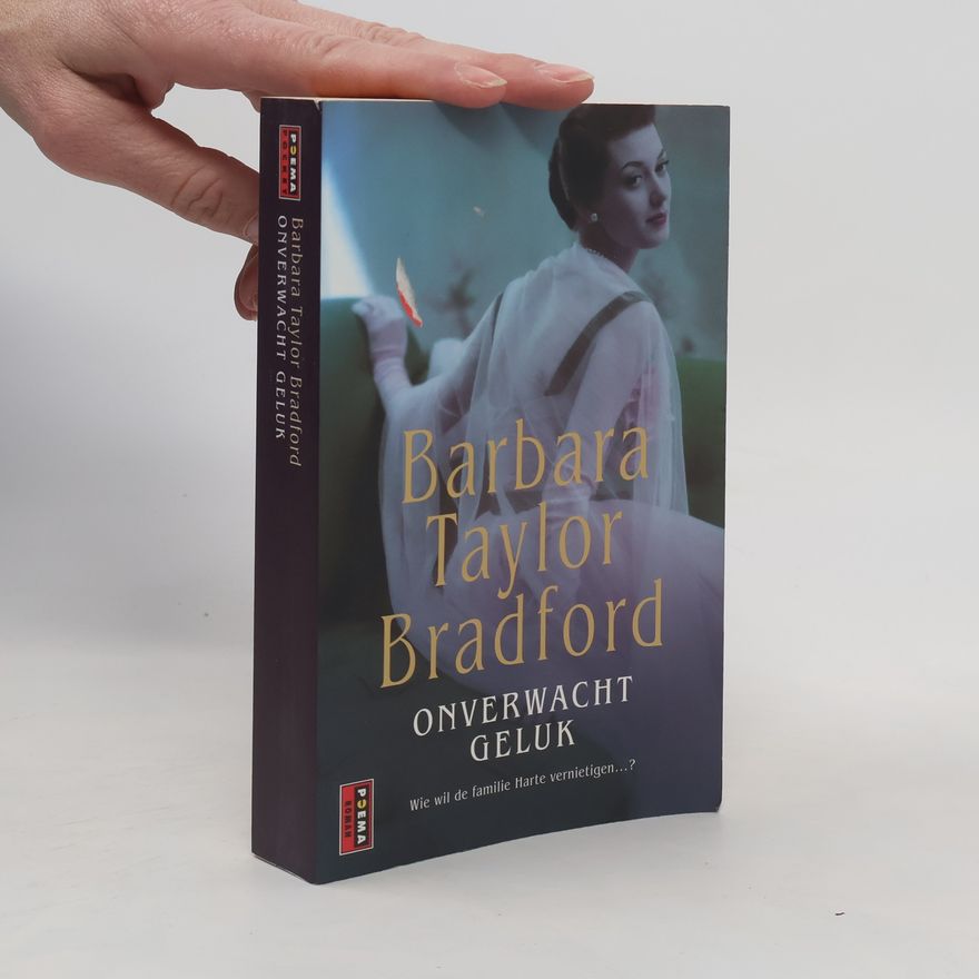 Barbara Taylor Bradford Harte - 5: Onverwacht geluk