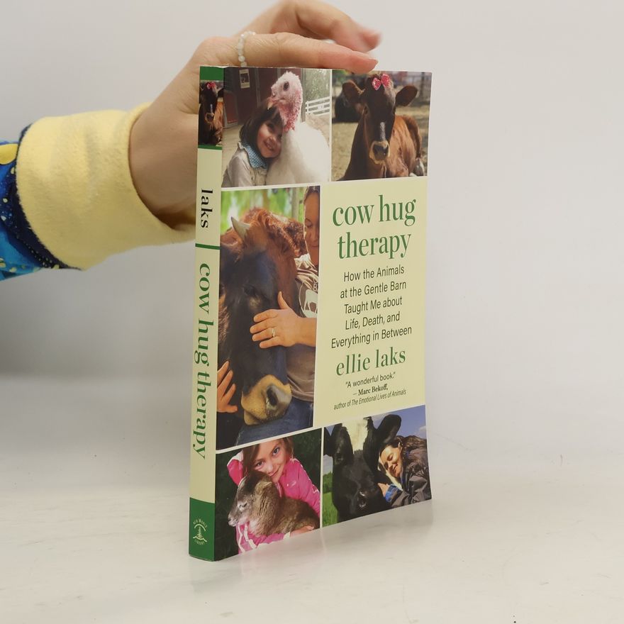 Ellie Laks Cow Hug Therapy