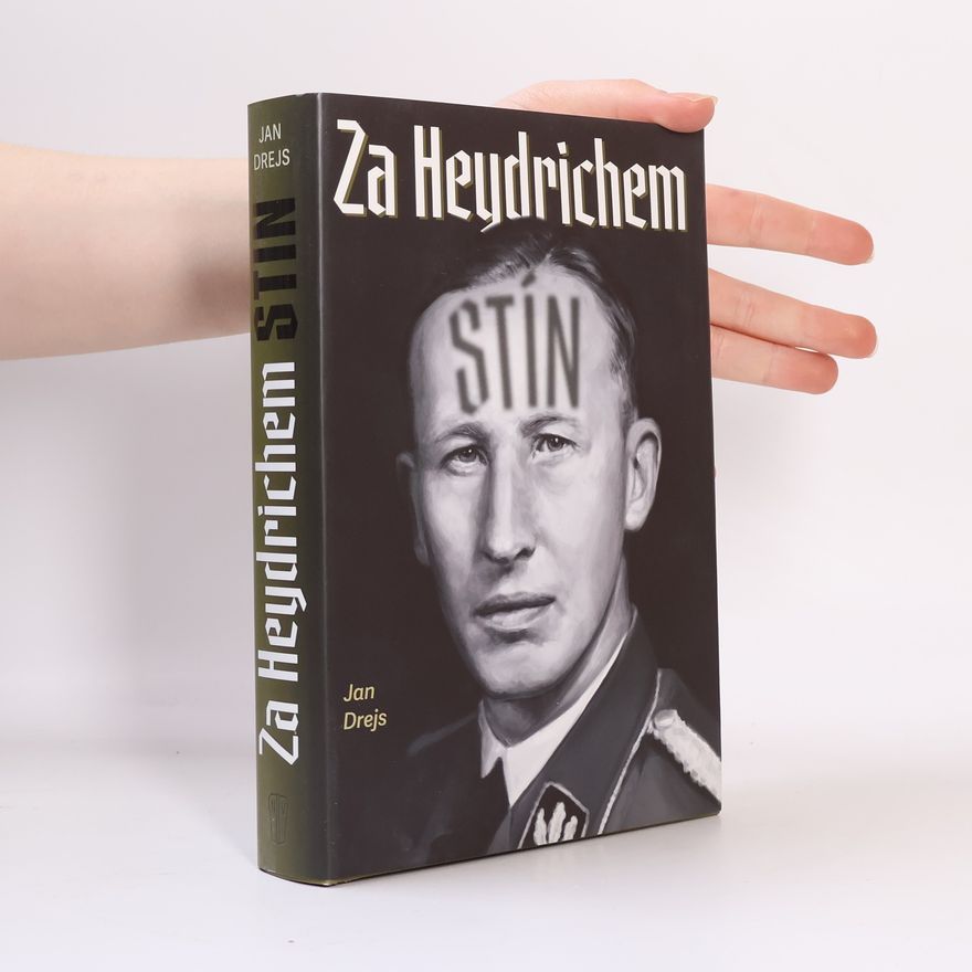 Jaroslav Andrejs Za Heydrichem stín